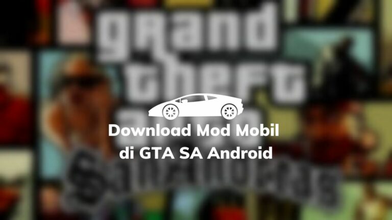 Download Mod Mobil di GTA SA Android