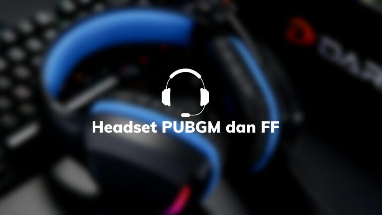 Headset PUBGM dan FF