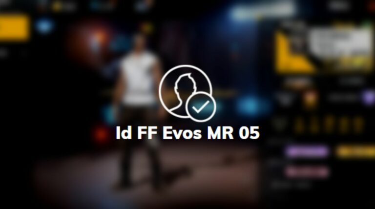 Id FF Evos MR 05