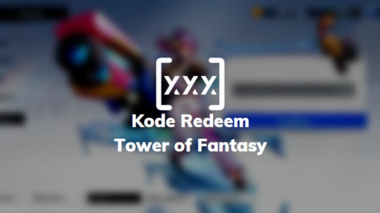 Kode Redeem Tower of Fantasy
