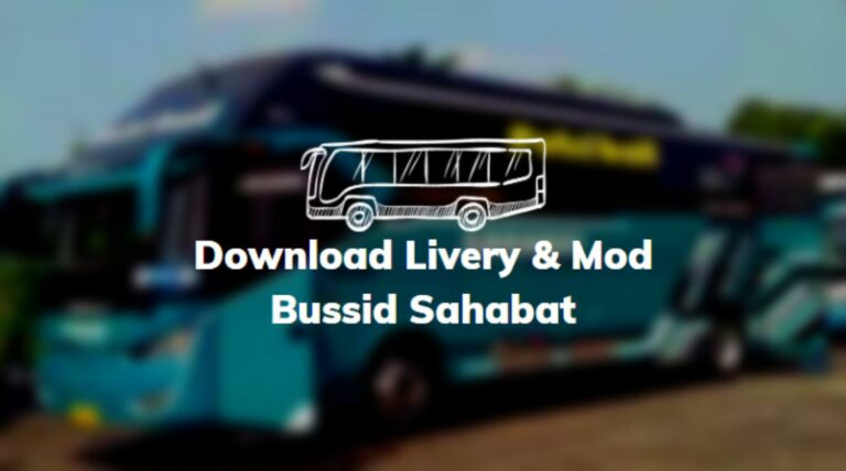 Download Livery & Mod Bussid Sahabat