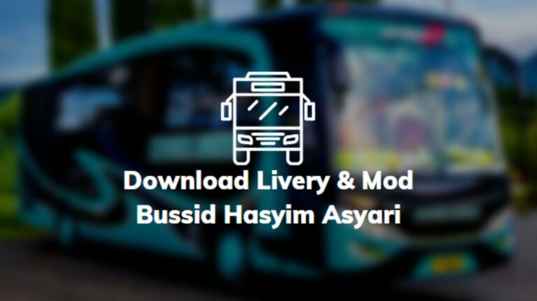 Download Livery & Mod Bussid Hasyim Asyari