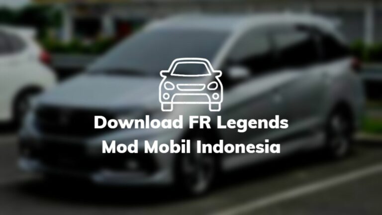 Download FR Legends Mod Mobil Indonesia