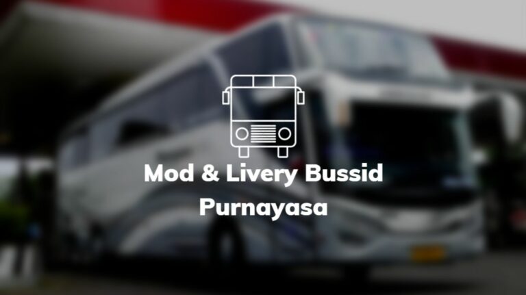 Mod & Livery Bussid Purnayasa